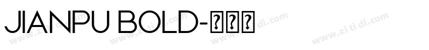 JIANPU BOLD字体转换